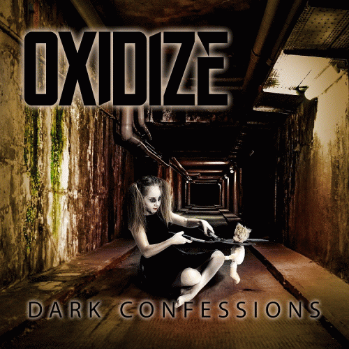 Oxidize : Dark Confessions